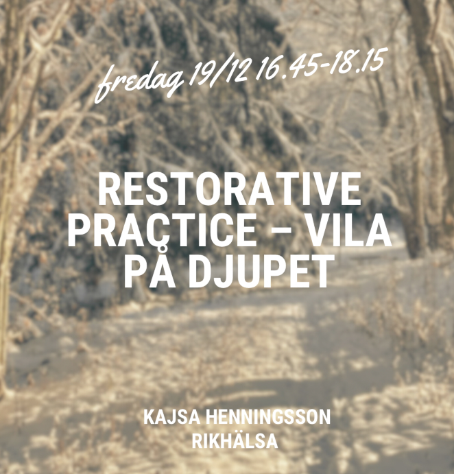 Restorative Practice, Fredag 19/12